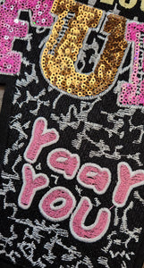 "YaaY-You: Talk To YOU Nice: Keep Your Cup Full" Large, 8" Cup, Sequins & Embroidery, Iron-on Patch for Clothing and More