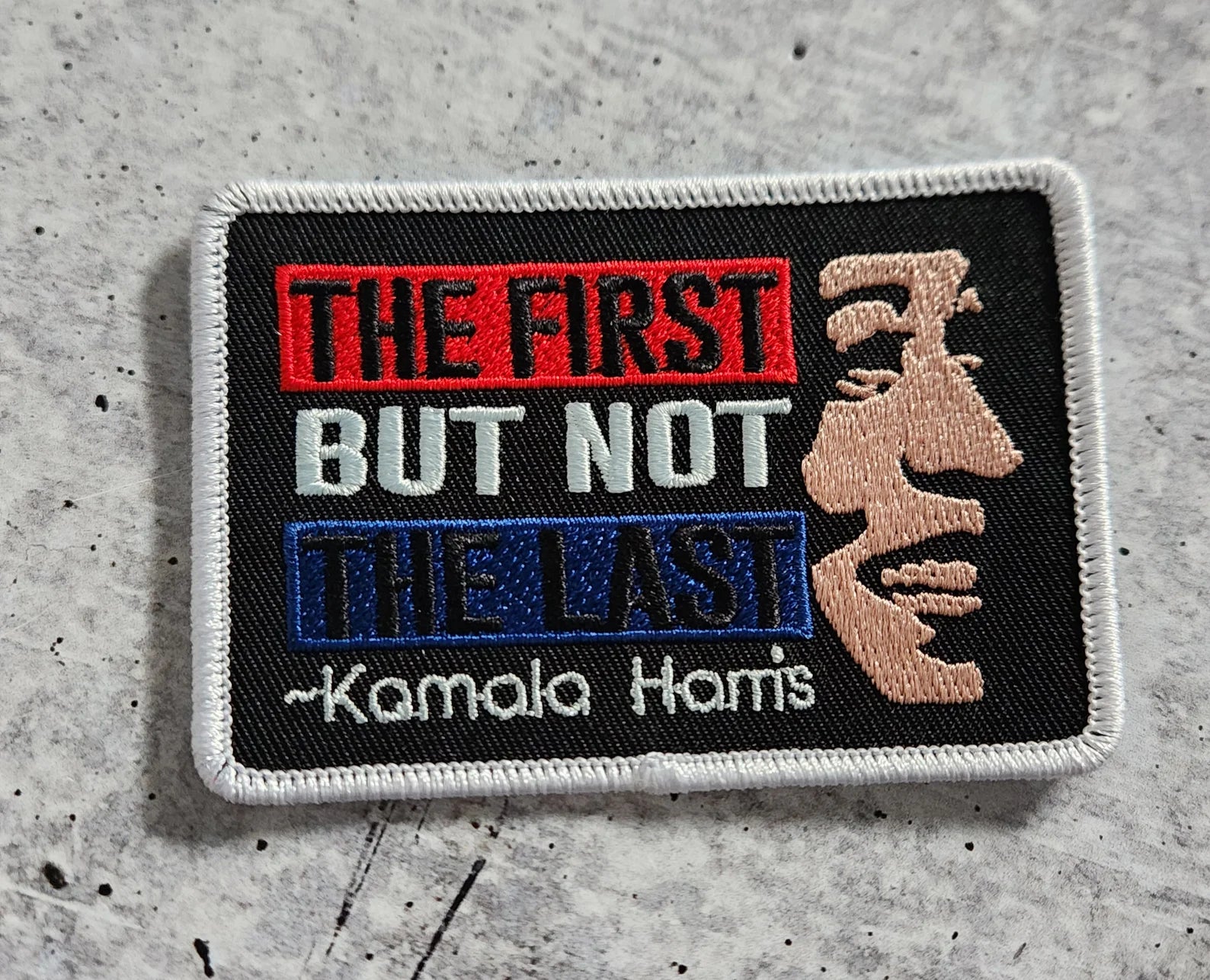 1-pc) Kamala Harris "Not the First" Embroidered Circular Iron-on Patch, Size 3.5" x 2.65"