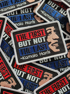 1-pc) Kamala Harris "Not the First" Embroidered Circular Iron-on Patch, Size 3.5" x 2.65"