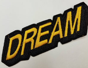 Dream Quote Patch, 4"x1" inch,  Cool Appliques For Clothing, Iron-on Embroidered Patch; Denim and Accessories Patch