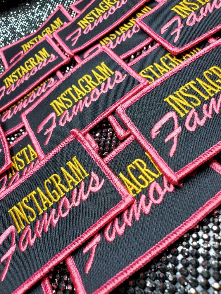 Exclusive 3x2-inch, Cool "Instagram Famous" Iron-on Embroidered Patch; Influencer Patch; IG
