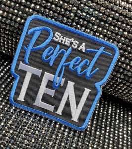 Feminist Empowerment Patch, 2.5" "She's  a Perfect Ten" Iron-on Embroidered Patch; Cute Patch for Clothing and Accessories