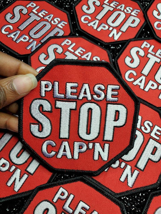 Fun Statement Patch "Please Stop Cap'n" Iron-on Embroidered Patch, Stop Sign Applique, Size 3x3", No Cap, Stop Lying Patch