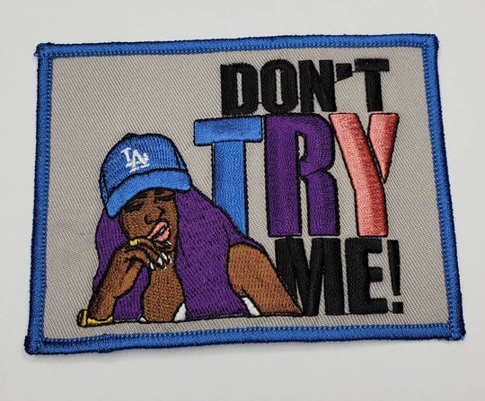 Statement Patch "Don't Try Me" Multicolor Patch, DIY Embroidered Applique Iron On Patch, Size 4", Fun for Clothes and Accessories, Hip Hop