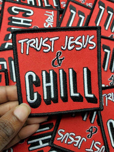 Cool Patch "Trust Jesus and Chill" Iron-on Embroidered Patch, Spiritual Statement Applique, Size 3x3"