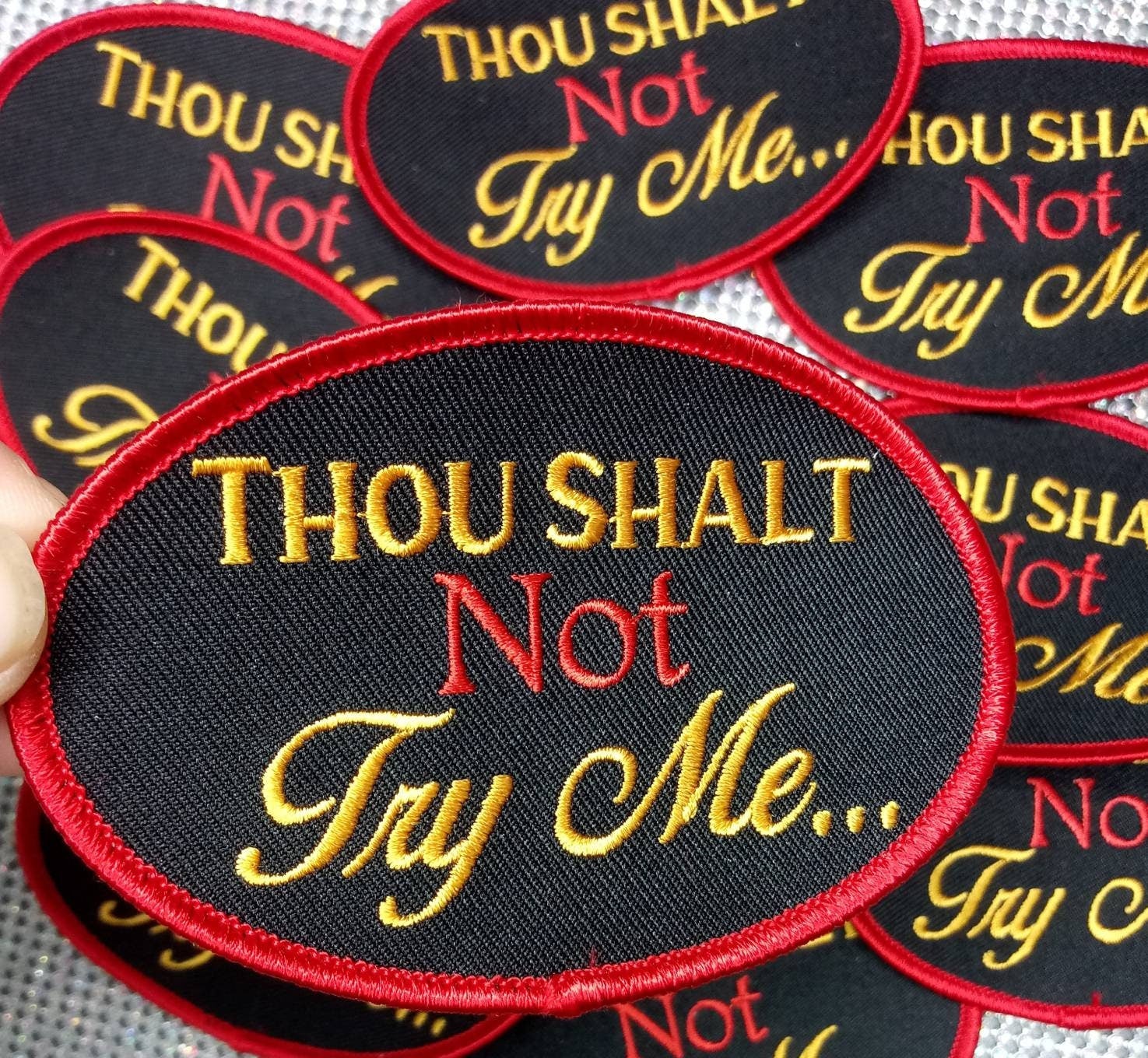 Mood 24:7, "Thou Shalt Not Try Me" 3-inch, Embroidered Patch, Fun Appliques, Iron or Sew On Patches, Cool Patches
