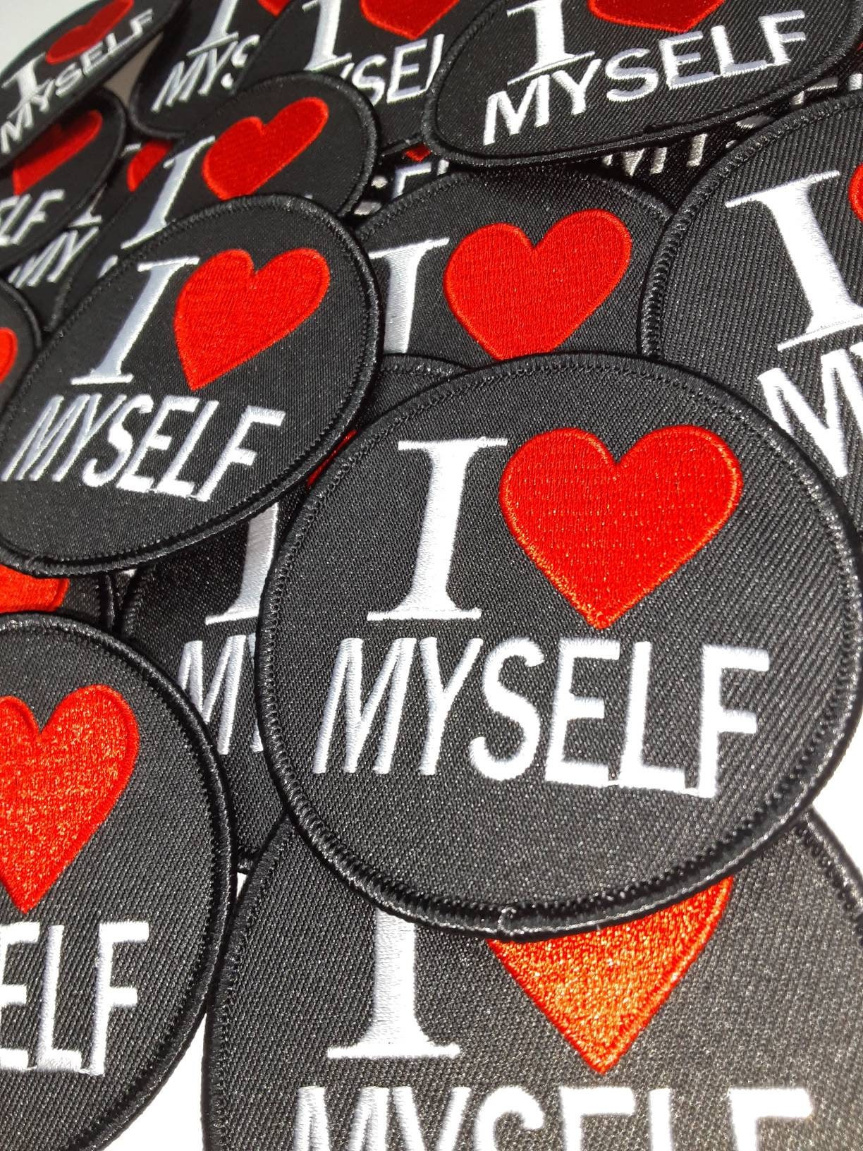 NEW Affirmation Badge,"I Love Myself" Circular Emblem, Iron on Embroidered Patch, Positive Vibes Applique, Cool Patch for Clothing, Size 3"