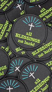 New Arrival, Motivational Quote "All Blessings, No Luck," 3"x3" inch, Inspirational Applique, Iron-on Embroidered Patch, Embroidery Design