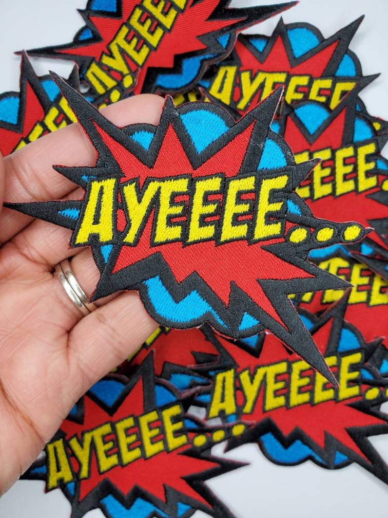 NEW, Colorful "Ayeeee..." Starburst Patch, Adorable Emblem, Home Girls Statement Patch, Iron-on Embroidered Applique, Size 4"
