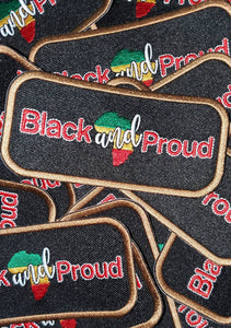 New Arrival, Inspirational "Black and Proud" Iron-on Patch for Camo, Denim, Hats, & Bags, Size 3.25"x1.75"