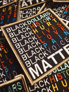 NEW Arrival, "Black Matters" Exclusive Embroidered Patch, African-American BLM, Size 4"x4", Iron-on Patch, Conscious Gifts, black lives