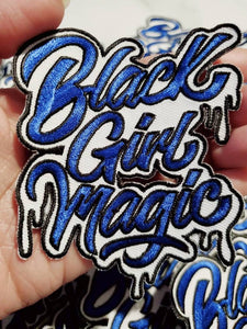 Blue & White,"Drippin, Black Girl Magic" NEW Design, Iron-on Embroidered Patch, DIY Applique, Size 4", Cute Gift for Sorority Girl