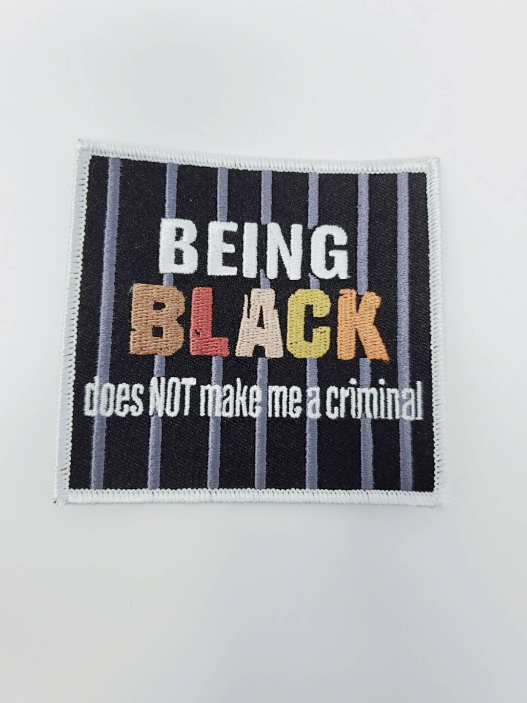 Statement Patch "Being Black..." Iron-On Embroidered Patch; Rights Movement Patch; Cool Patch for Clothing; Men Patches, Size 3.5"x3.5"