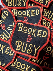 NEW, Statement Patch, "Booked & Busy" Size 3" Iron-on Embroidered Patch, Entrepreneur Emblem, Cool Patches for Jackets, DIY Craft Supplies