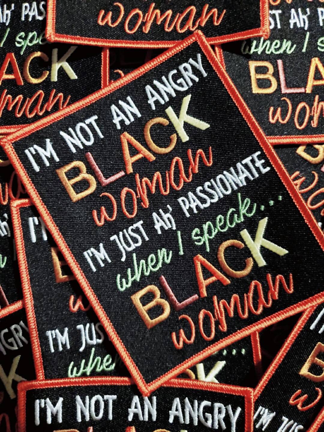 Inspirational Badge, "Not an Angry Black Woman" Iron or Sew on Embroidered Patch, Statement Applique, Cool patch for clothing, Black Power