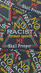 NEW Arrival,"No Racist Formed Against Me... Shall Prosper" Iron-on Embroidered Patch, Size 4", Empowerment Badge, DIY Applique for Clothing