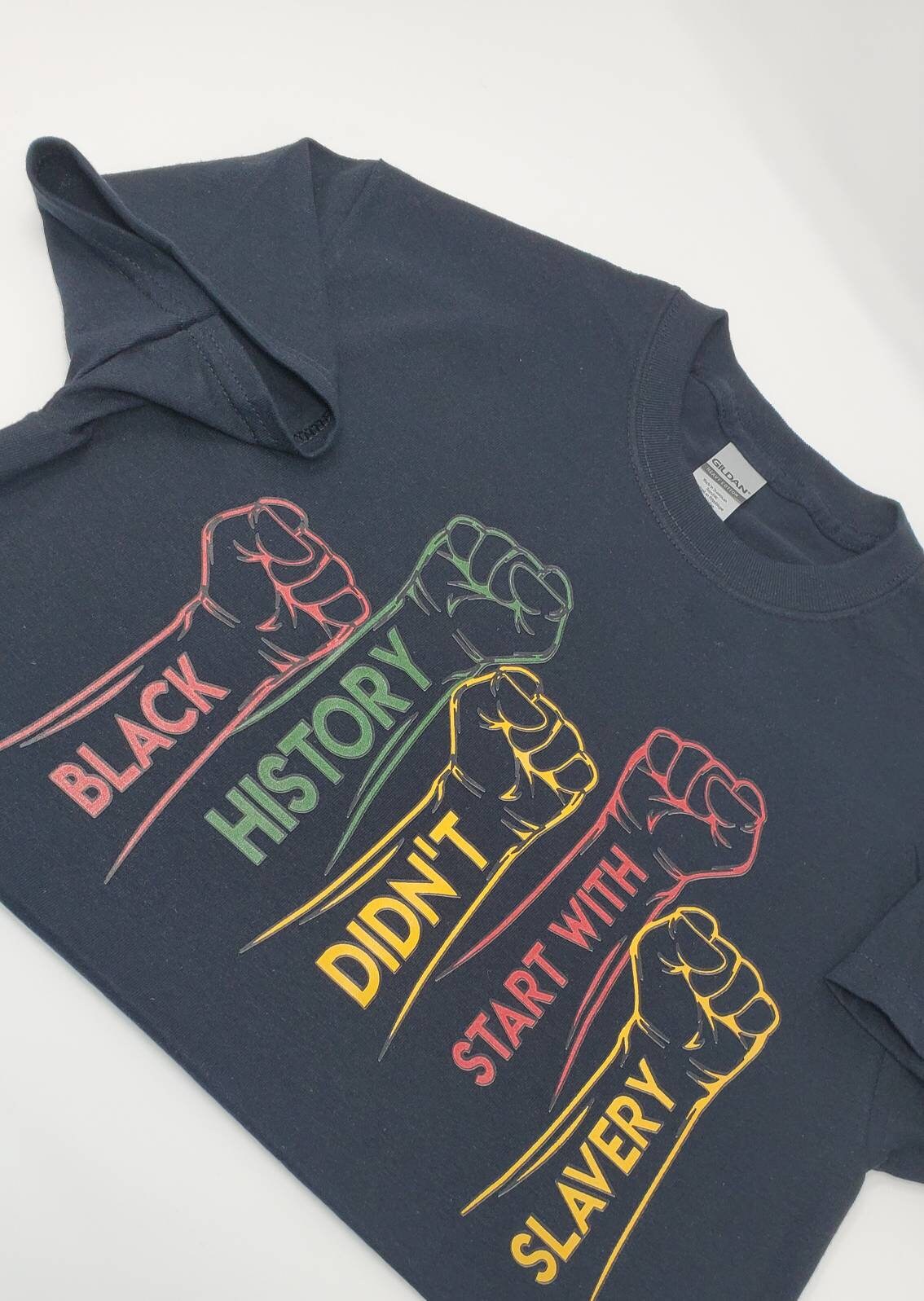 Black-History-Month Black-History-Sale T-shirt | "Black History Didn't Start with Slavery" | Colorful Statement Tee | Juneteenth Celebration