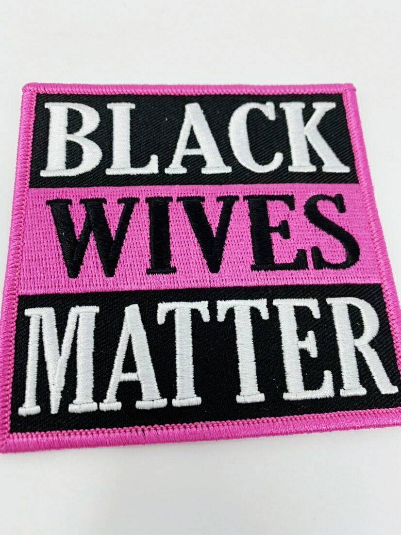Exclusive, Black Wives Matter Hot Pink & Black Iron-on Patch, Size 4 –  PatchPartyClub
