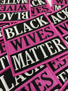 Exclusive, Black Wives Matter Hot Pink & Black Iron-on Patch, Size 4 x  4 Embroidered Applique for Clothing and Accessories, DIY Crafts
