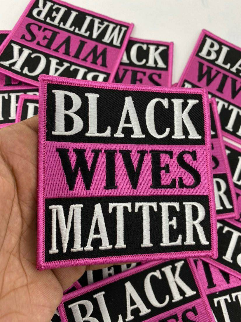 Exclusive, "Black Wives Matter" Hot Pink & Black Iron-on Patch, Size 4" x 4" Embroidered Applique for Clothing and Accessories, DIY Crafts