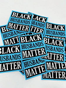 New "Black Husbands Matter" | Iron-on Patch| Size 4" x 4" Embroidered Applique for Clothing & Accessories, DIY Crafts