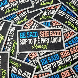 New, "He Said, She Said" Mood 24:7, Exclusive 4x2-inch, Iron-on Patch, DIY Applique, Statement Patch, Funny Patch for Jackets & More