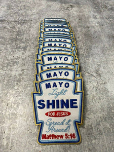 NEW,"Mayo Light Shine for Jesus", Inspirational Embroidered Patch, Size 3.5", Spiritual Patch, Patches for Clothing, Hats, and More