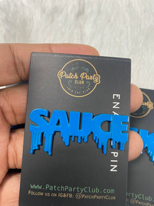 New, Enamel Pin "SAUCE" Exclusive Lapel Pin, Popular Enamel Pins, Size 1.77 inches, w/Butterfly Clutch, Cool Pin For Apparel