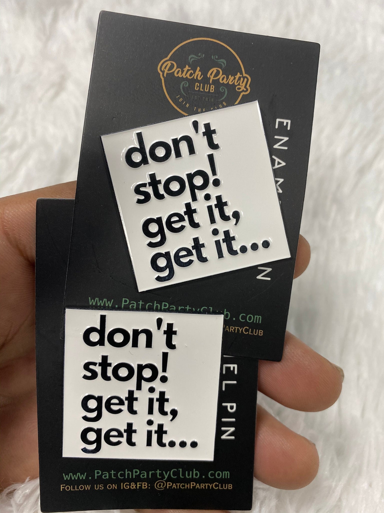 New, Enamel Pin "Don't Stop Get IT Get IT" Exclusive Lapel Pin, Size 1.77 inches, w/Butterfly Clutch, Cool Pin For Apparel