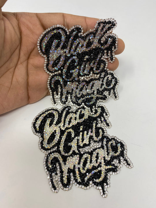 NEW, Blinged Out "Drippin, Black Girl Magic"  DIY Applique, Size 4",  Adhesive Rhinestone Patch, Czech Rhinestones, DIY Applique