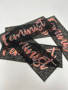 NEW, Blinged Out "FEMINIST" Rhinestone Patch with Adhesive, Rhinestone Applique, Size 7"x2.5", Czech Rhinestones, DIY Applique