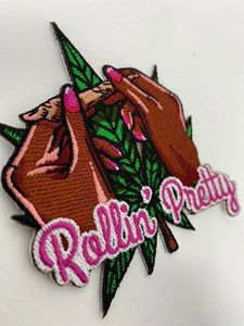 NEW, "Rollin Pretty" Iron-On Embroidered Patch, Patches for Weed Lovers, Cannabis Badge, THC, CBD Lovers, Weed Leaf, 4"