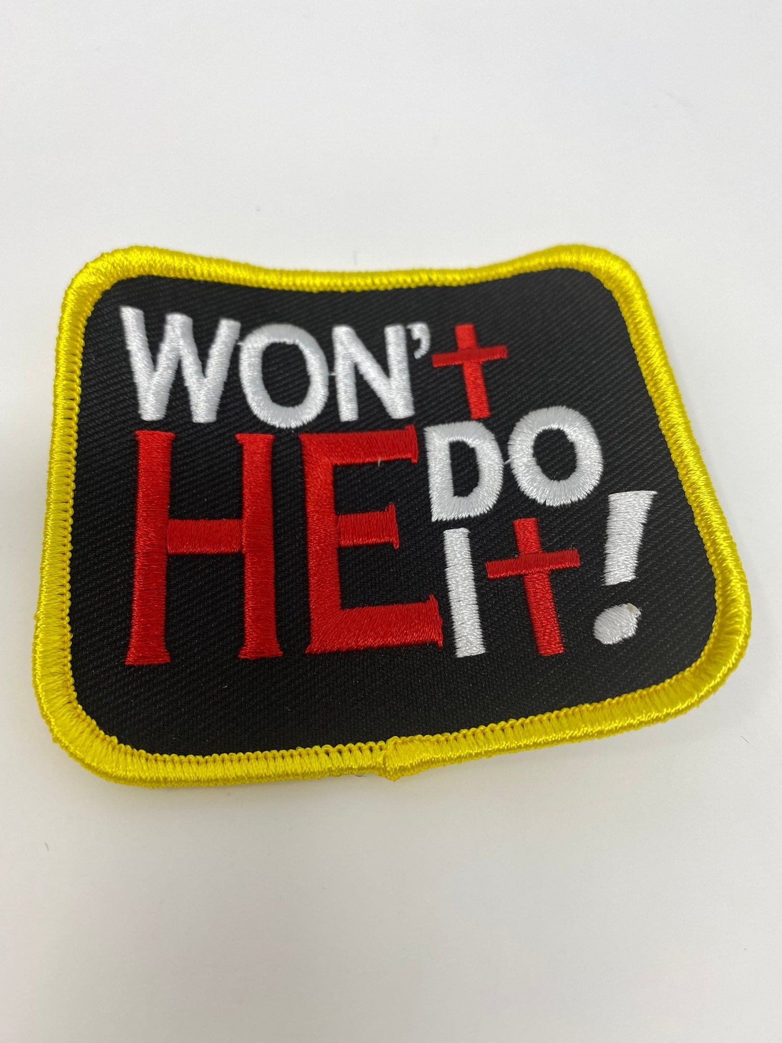 New Arrival, "Won't He Do It!" Statement Patch, Iron-on Embroidered Patch Badge, Cool Patches, DIY, Jacket Patch, 3", Small, Colorful Patch