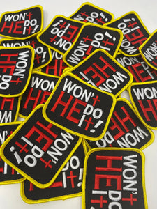 New Arrival, "Won't He Do It!" Statement Patch, Iron-on Embroidered Patch Badge, Cool Patches, DIY, Jacket Patch, 3", Small, Colorful Patch