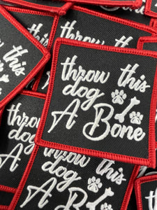 Patched Up Pup: "Throw This Dog a Bone" Iron-on Embroidered Patch, Patches for Dog Lovers, Gifts for Your Dog, Sz. 2.5", Doggy Vest Patch