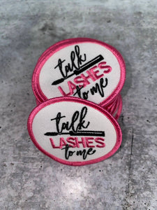 NEW,"Talk Lashes To Me", 1 Pc. Makeup Lovers Badge, Iron-on Merit Badge, 100% Embroidered, DIY Appliques, Great for MUA's & Women, 2.5 in"