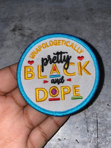 Unapologetically Pretty, Black and Dope," Colorful Patch, Small Circular Iron-on Embroidered Badge, DIY Craft Apparel & Accessories, Size 3"
