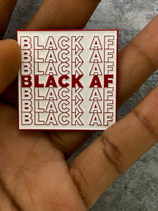 New Enamel Pin, "Black AF" Exclusive Lapel Pin, African American Enamel Pins, Size 1.77 inches, w/Butterfly Clutch, Cool Pins