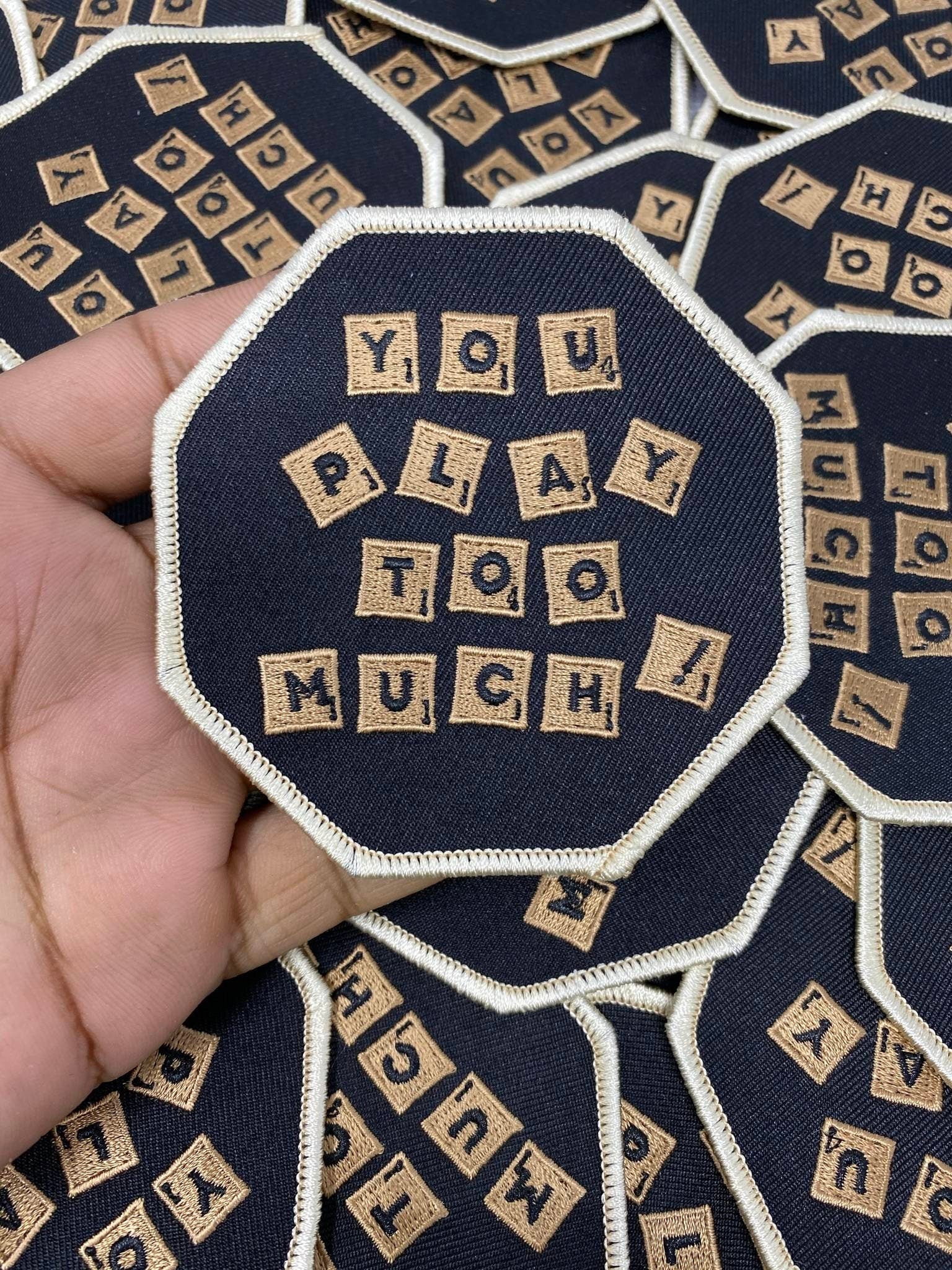 New Arrival, "You Play too Much!" Scrabble Word Game, Statement Patch, Iron-on Embroidered Patch Badge, Cool Patches, DIY, Jacket Patch, 3"
