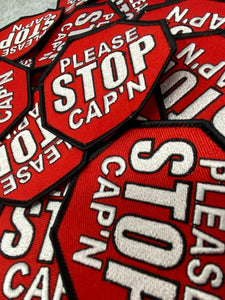 Fun Statement Patch "Please Stop Cap'n" Iron-on Embroidered Patch, Stop Sign Applique, Size 3x3", No Cap, Stop Lying Patch