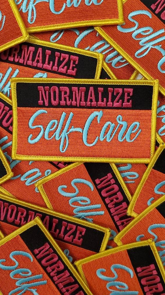 New,"Normalize Self-Care" 1-pc, Statement Badge, Iron-on Embroidered Patch, Craft Supplies, Small Patch, 3.75", Colorful Patch