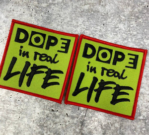 NEW Arrival, Size 3", "Dope in Real Life", Iron-on Embroidered Patch, Diy Patches for Crafts, Jackets, Crocs and More