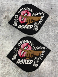 Exclusive,  1-pc "Nobody Asked you For Your Opinion", Size 4", Iron on Patch, Applique for Clothing, Patch for Crocs, Jackets, Hats, DIY