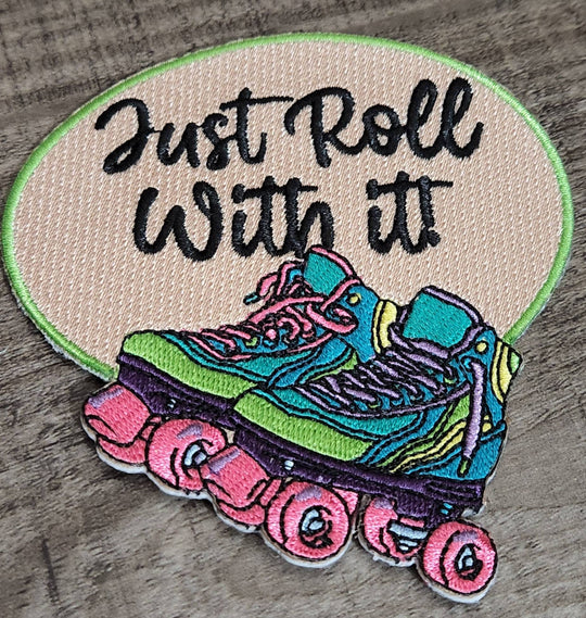 Cool, 1-pc Embroidered Patch "Just Roll With It" w/Roller Skates, 3.5" Roller Skate Iron-on Patch, Cute Patch Badge for Skaters, Neon Skates
