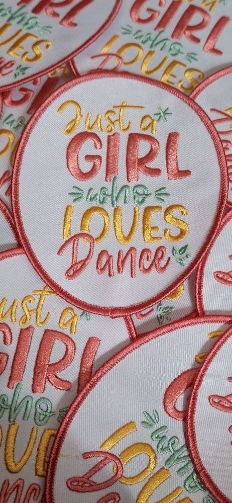 New Arrival,"Just a Girl Who Loves Dance" 1-pc Colorful Patch, Iron-on Patch for Jackets, Hats, & Bags, Size 4", Gift for Dancers