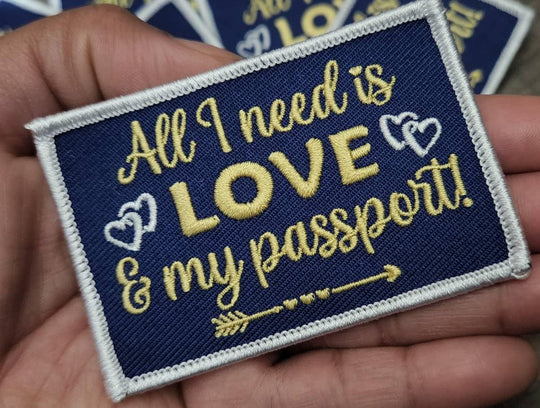 Travel Patch| "All I Need is Love & My Passport" 1-pc, Iron-on Embroidered Patch,  Size 3" x 2" Patch, For Lovers of Travel, Wanderlust