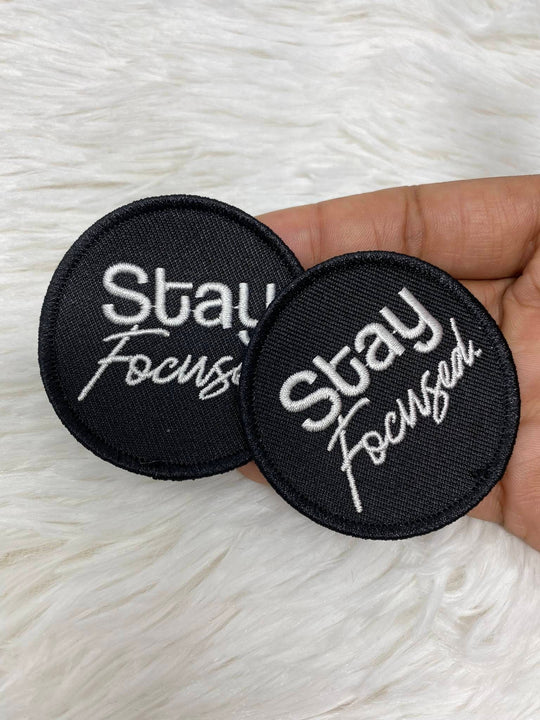 Inspirational,"Stay Focused" Black & White, Iron-on Embroidered Badge, Size 2.75", Minimalist Patch for Hats, Crocs, Apparel and Accessories