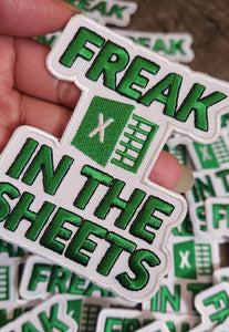 Funny, "Freak in the Sheets" 1-pc xcel Patch, Iron-on Embroidered Patch, Size 3.5", Accounting Gifts, Boss Gifts, Funny Patch for Office
