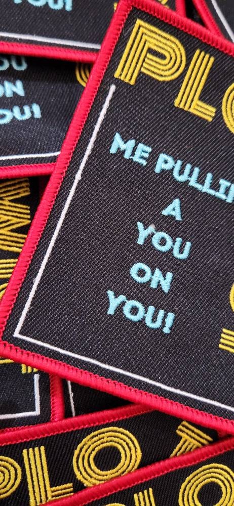 Statement Patch 1-pc, "Plot Twist" Me Pullin a You on You Patch, 4"x3.25", Embroidered Patch, Iron-on Applique for Clothing and Accessories