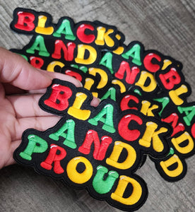 Empowerment Patch, 1-pc, "Black & Proud" Iron-On Embroidered Patch; Size 4"x4", Patch for Clothing, Hats, Crocs, Bags, and Accessories